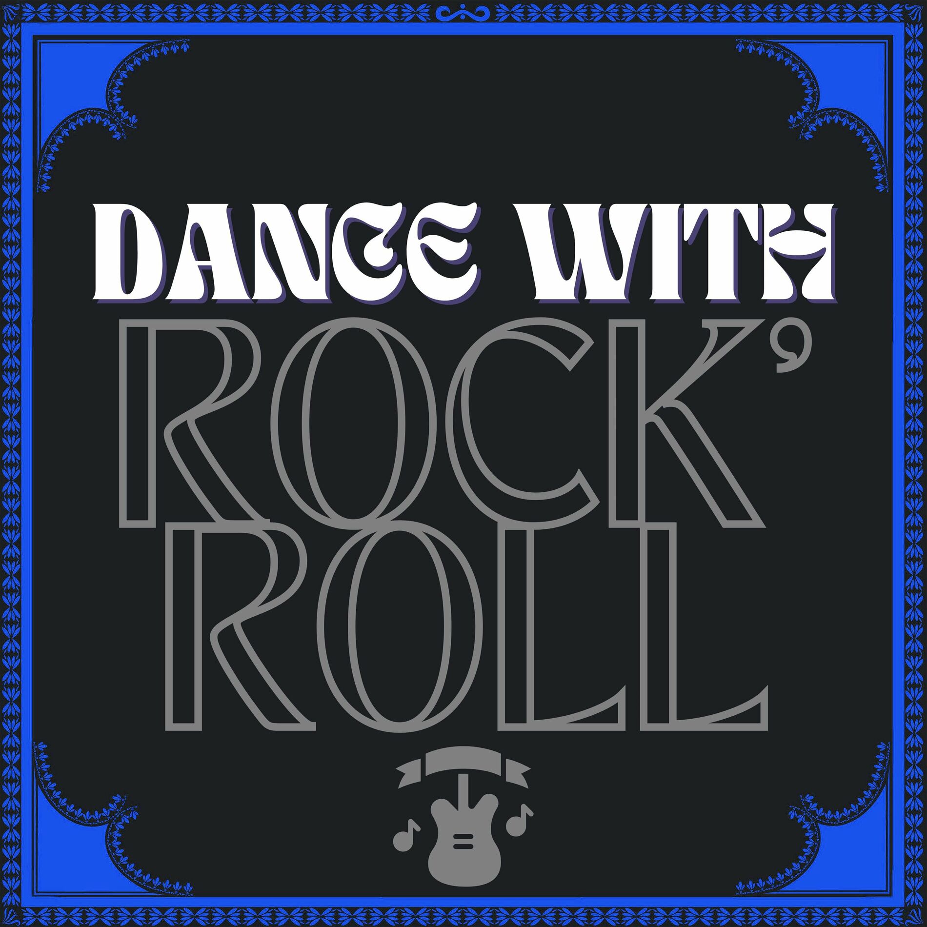 Album cover of Dance with Rock'n' Roll