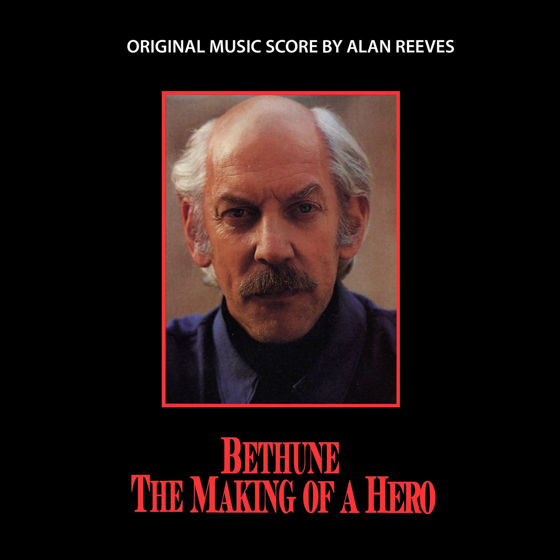 Album cover of Bethune The Making Of a Hero: Original Music Score