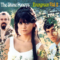 Stone Poneys - Evergreen, Vol.2 | Deezer
