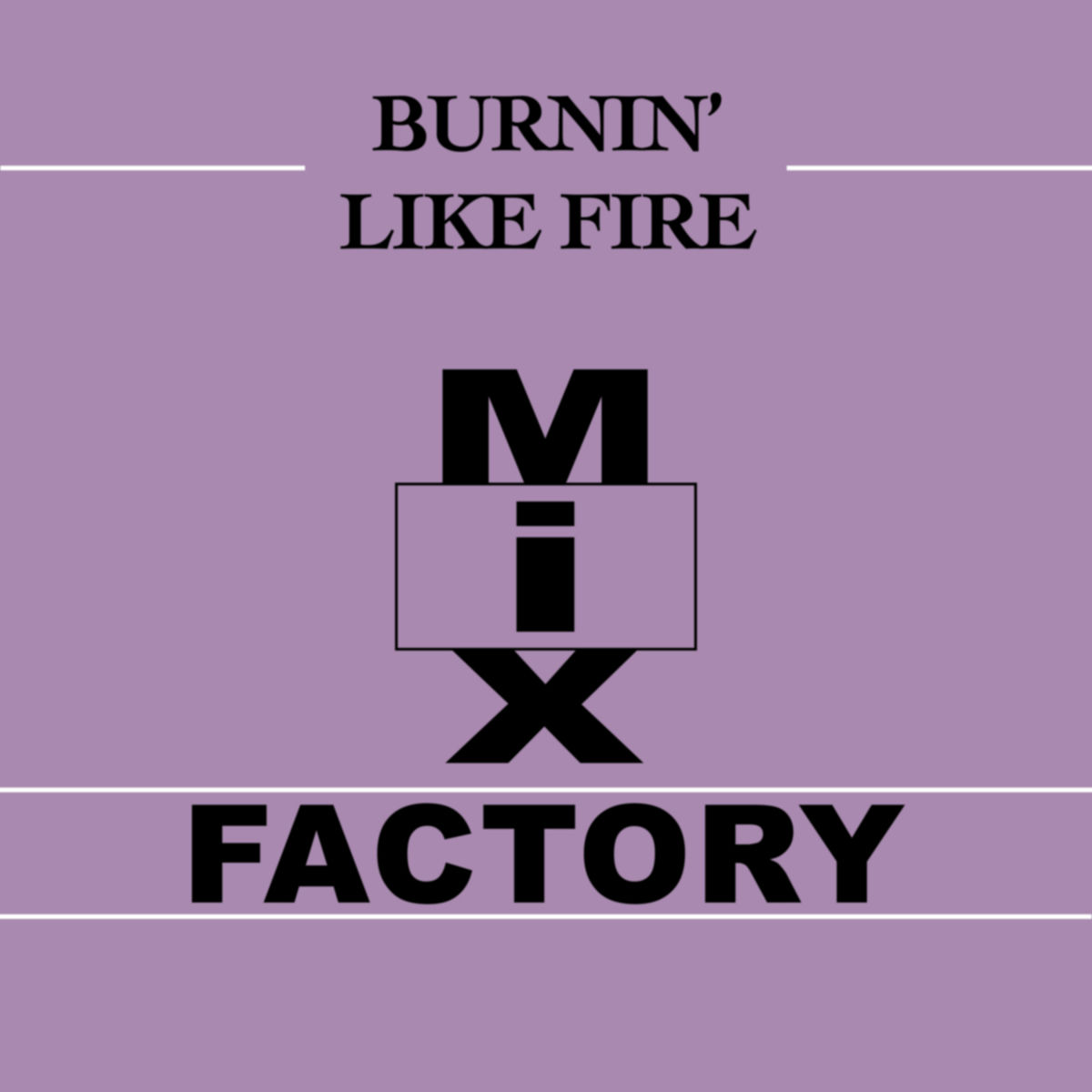 Album cover of Burnin' Like Fire