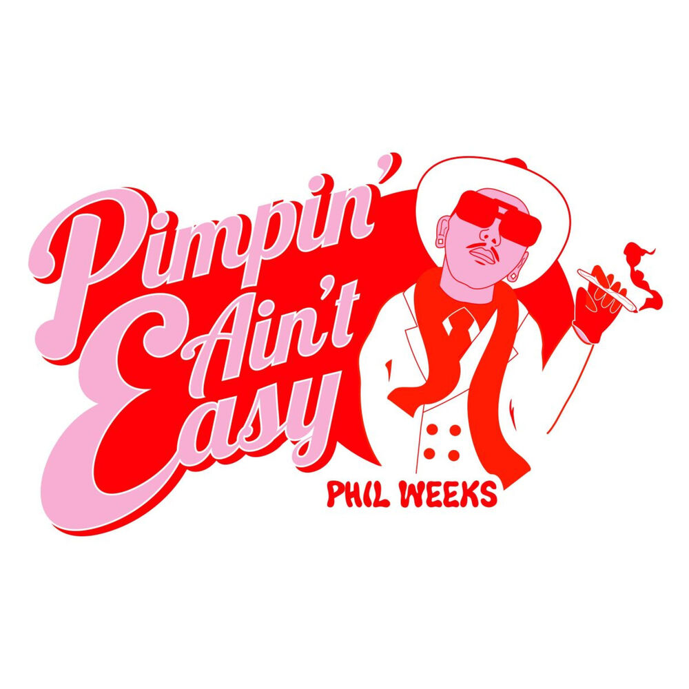 Picture of Pimpin' Ain't Easy