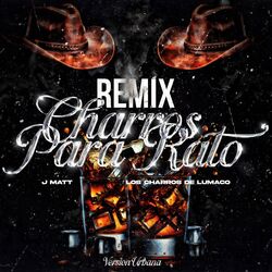 Cover of Charros para Rato (Remix Version Urbana)