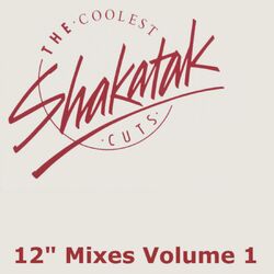 Cover of The Coolest Shakatak Cuts 12" Mixes Vol.1
