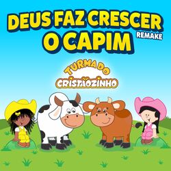 Deus Faz Crescer o Capim