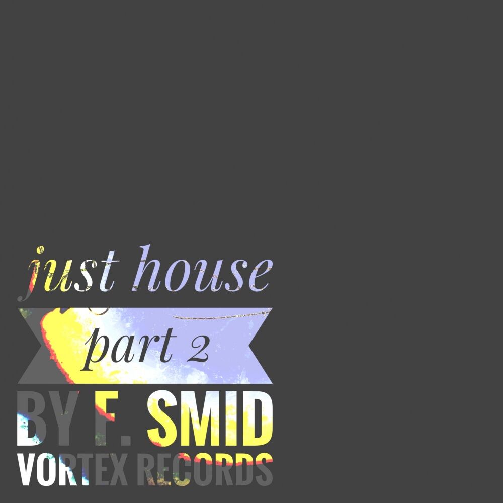 Picture of Just House, Pt. 2
