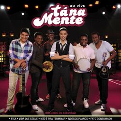Cover of Tá Na Mente (Ao Vivo)