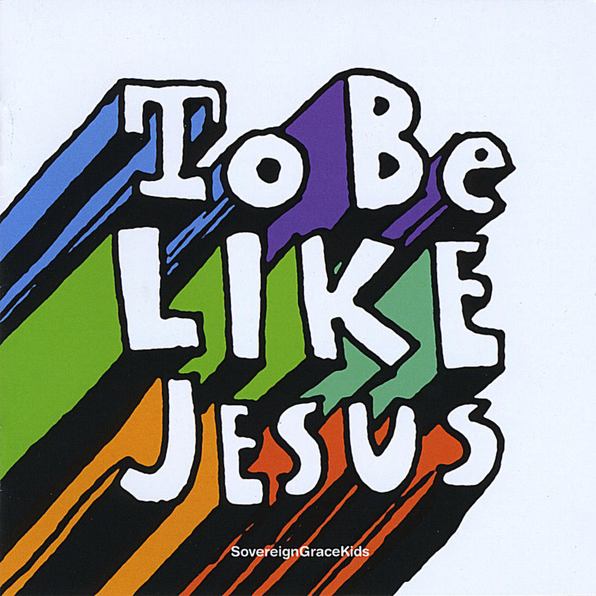 Album cover of To Be Like Jesus