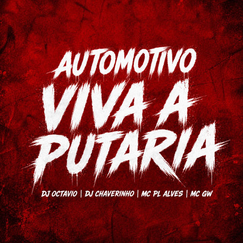 Automotivo Viva a Putaria