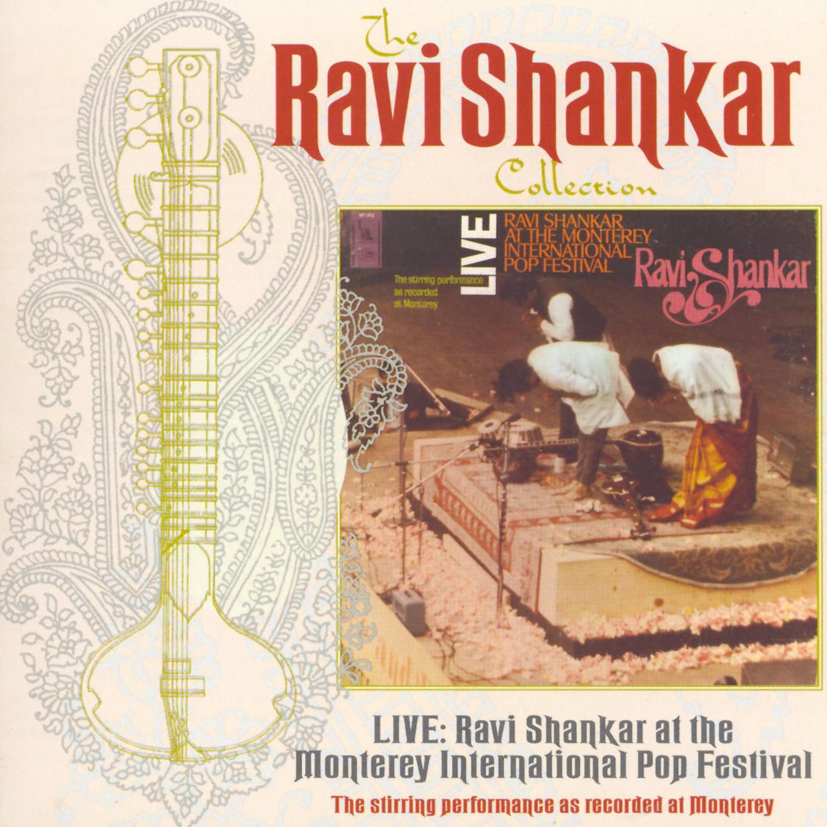 Album cover of The Ravi Shankar Collection: Live: Ravi Shankar At The Monterey International Pop Festival (Live)