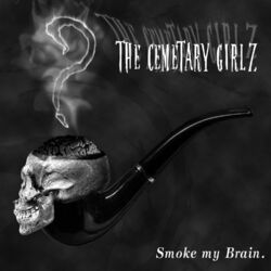Cover of Smoke My Brain