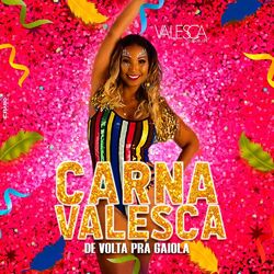 Cover of Carnavalesca: De Volta pra Gaiola