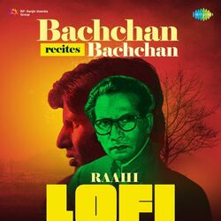 Cover of Bachchan Recites Bachchan Lofi