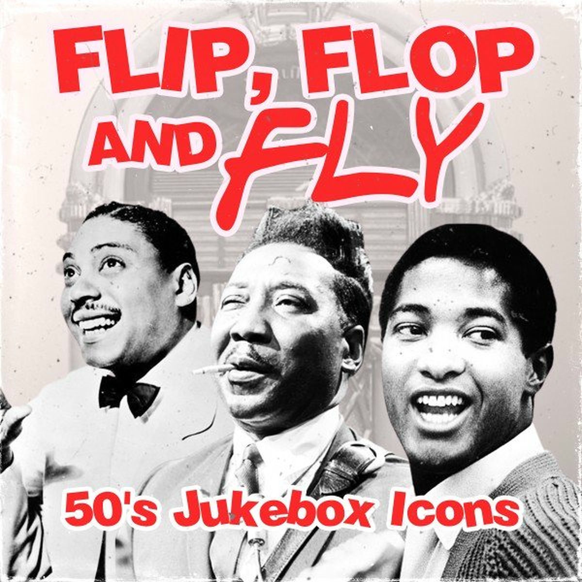 Album cover of Flip, Flop and Fly (50'S Jukebox Icons)