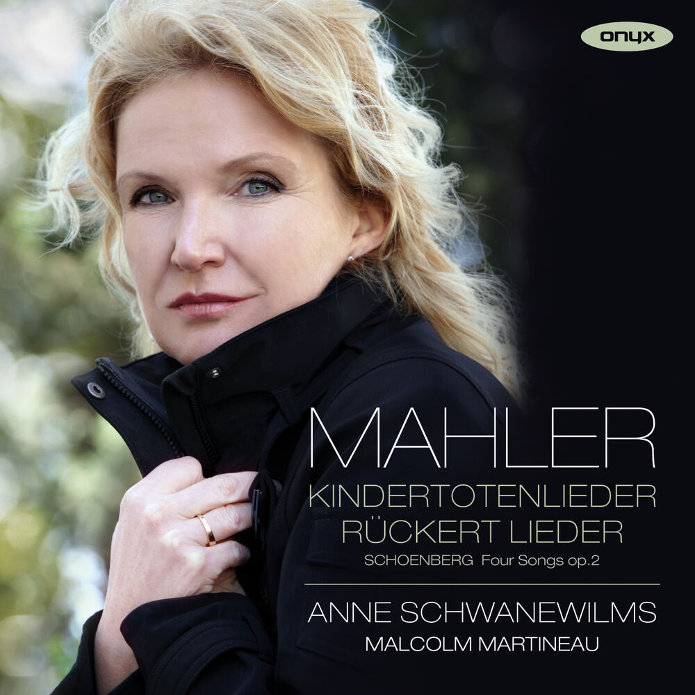 Picture of Mahler: Kindertotenlieder, Rückert Lieder & Schoenberg: 4 Lieder, Op. 2