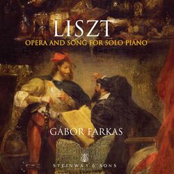Cover of Liszt: Opera & Song for Solo Piano