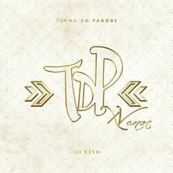 Cover of Turma do Pagode XV Anos (Ao Vivo) [Deluxe]