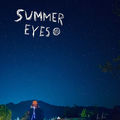 Summer Eyes