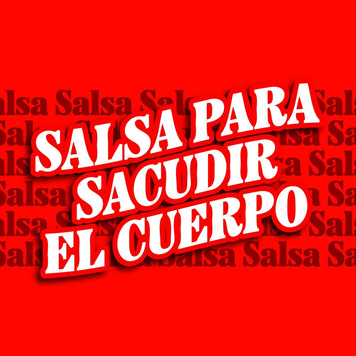 Album cover of Salsa Para Sacudir el Cuerpo