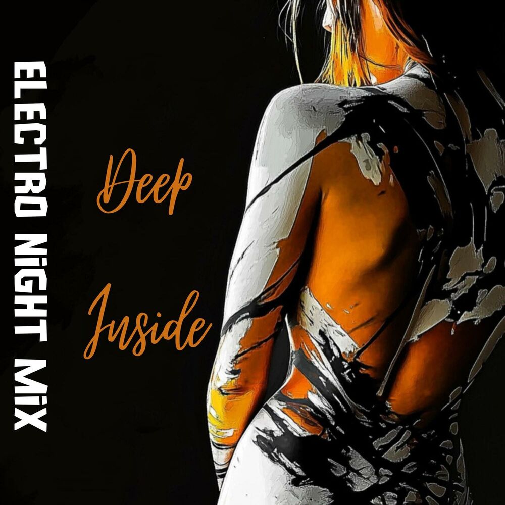 Picture of Deep Inside: Deep House Music 2024, Electro Night Mix