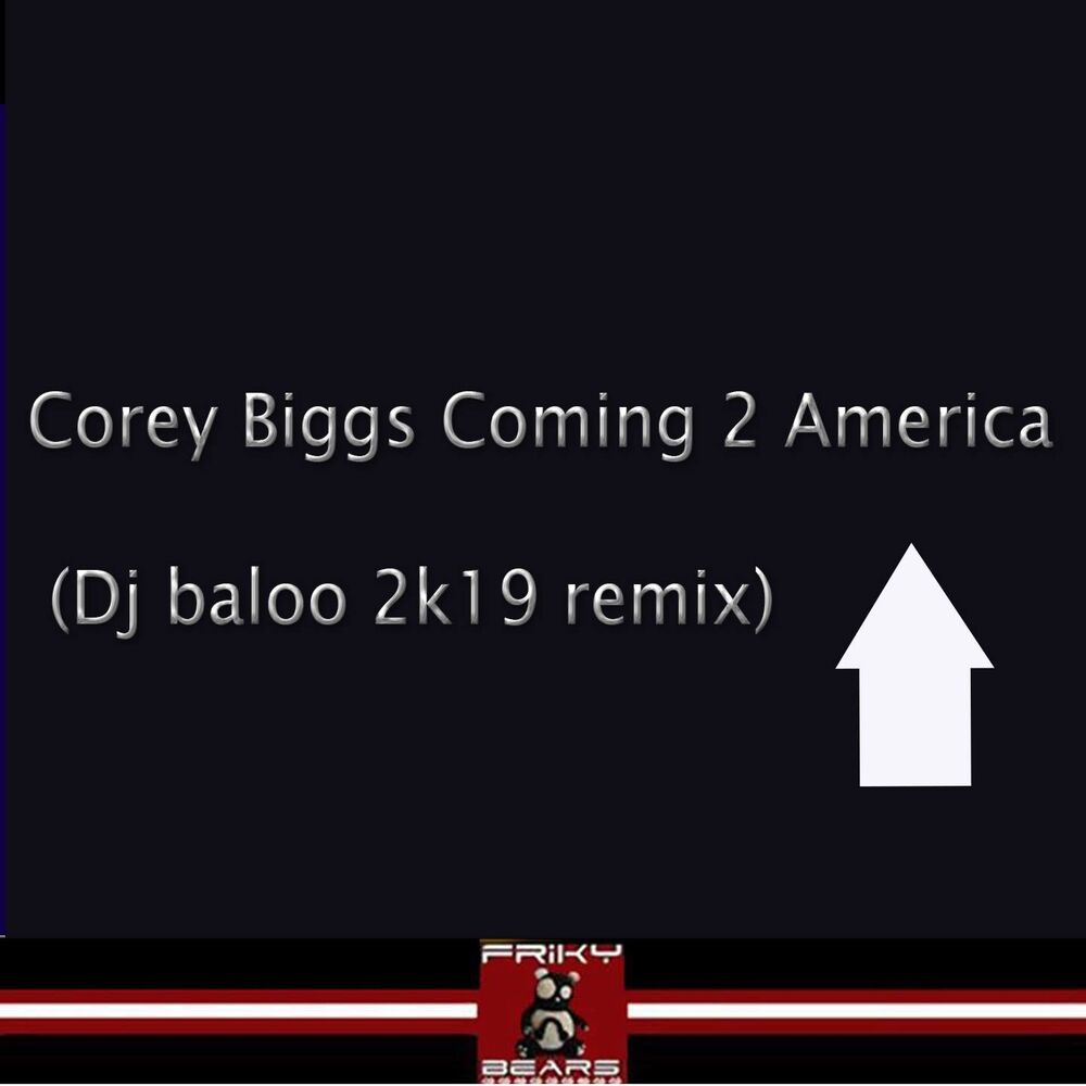 Picture of Coming 2 America (DJ Baloo Remix)