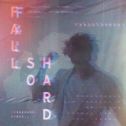 Cover of Fall So Hard (Tungevaag Remix)