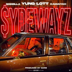 Cover of Sydewayz (feat. Kamaiyah & Godzilla)