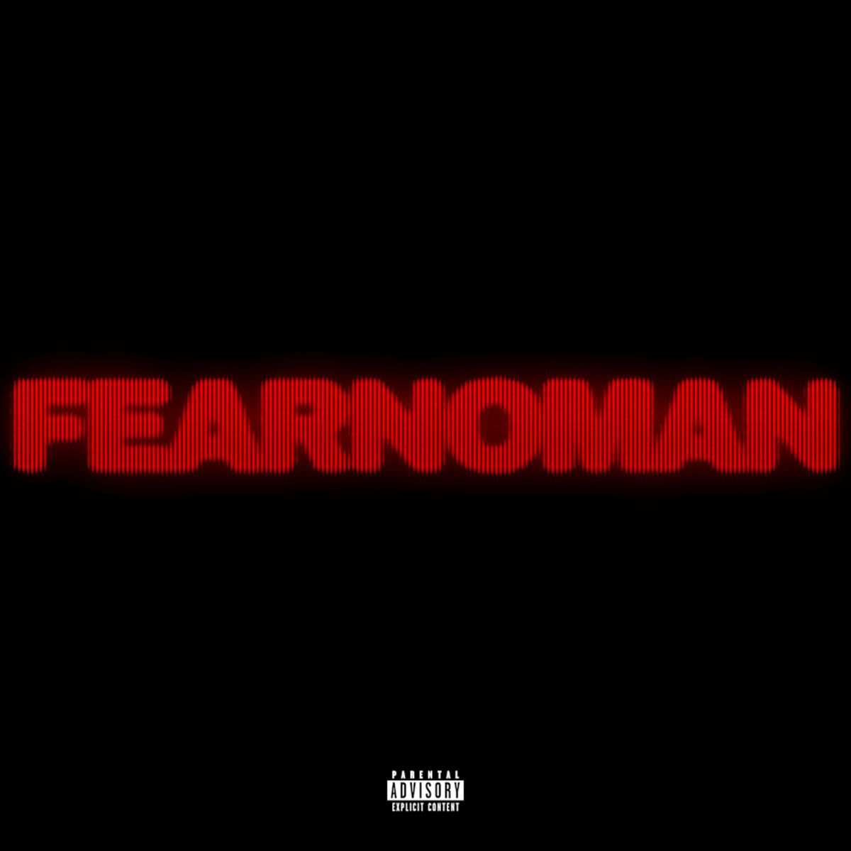 Album cover of Fear No Man