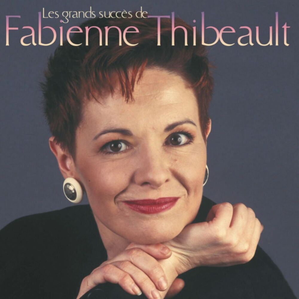 Picture of Les Grands Succès de Fabienne Thibeault
