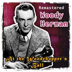 Cover of At the Woodchopper's Ball (Remastered)