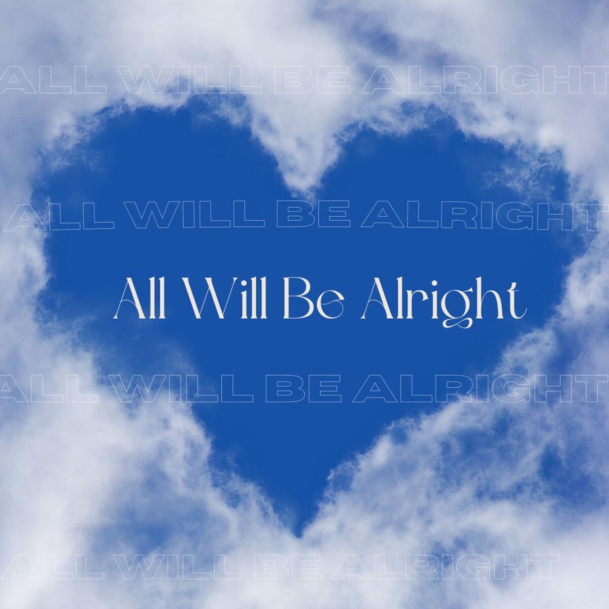Album cover of All Will Be Alright