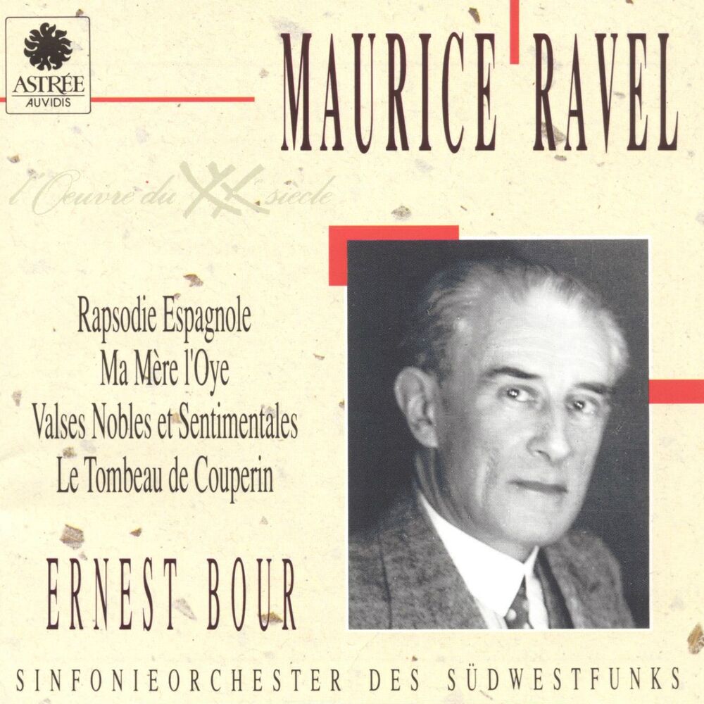 Picture of Ravel: Rapsodie espagnole, Ma mère l'oye, Valses nobles et sentimentales, Le tombeau de Couperin