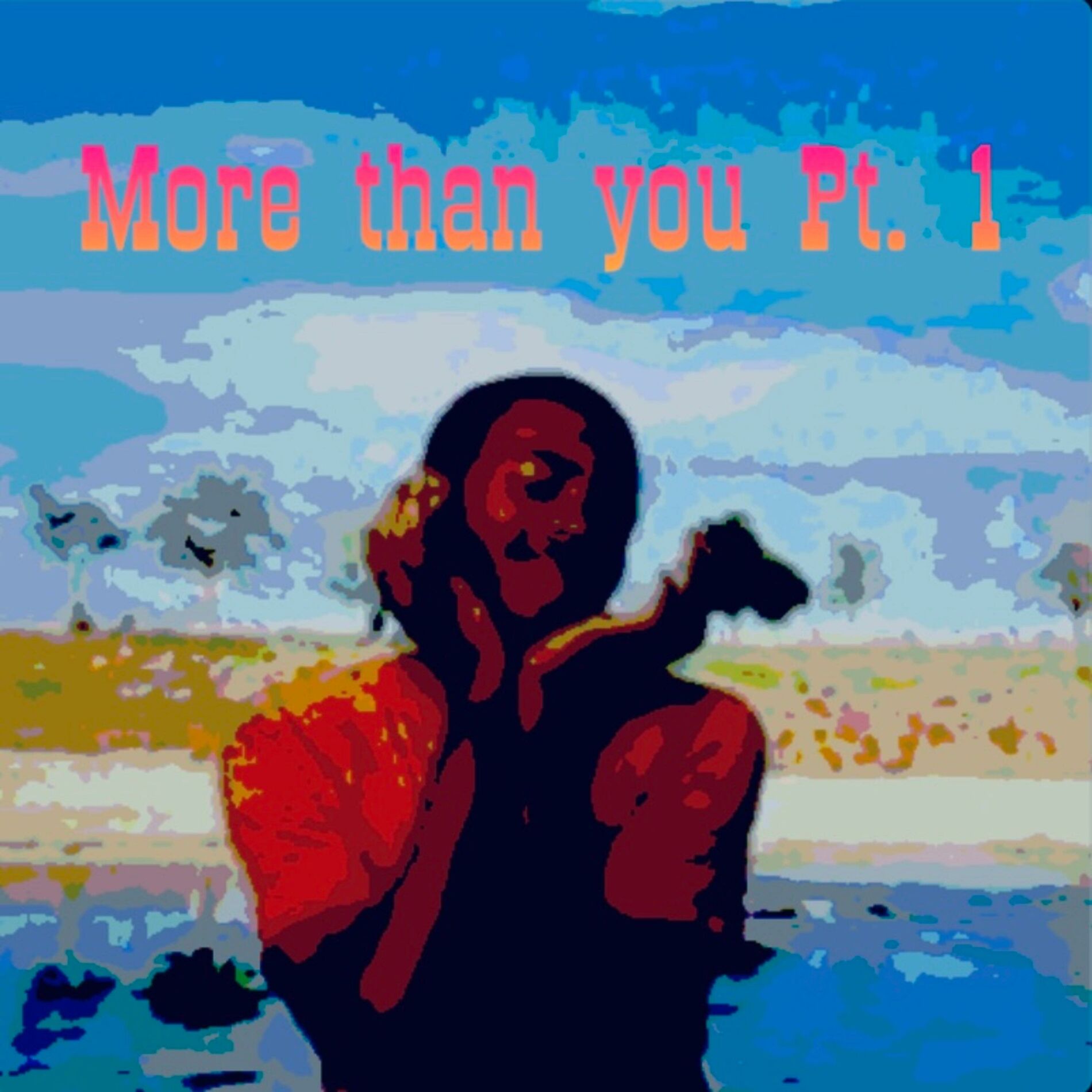 Album cover of More than you, Pt. 1 (feat. Felix Ealie)