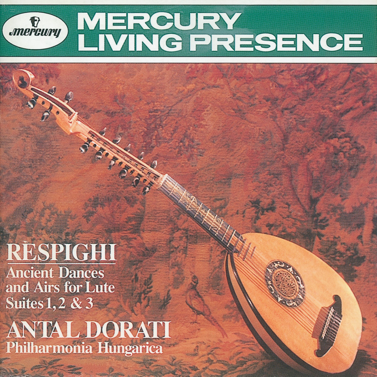 Album cover of Ancient Airs & Dances, Suite I, P. 109 : Respighi: Ancient Airs & Dances, Suite I, P. 109: I. Balletto detto 
