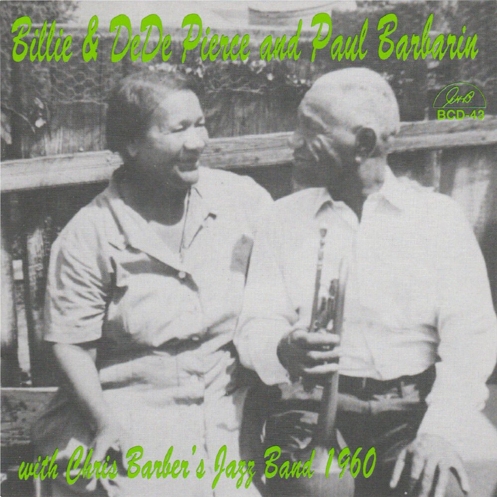 Picture of Billie & Dede Pierce and Paul Barbarin with Chris Barber's Jazz Band 1960