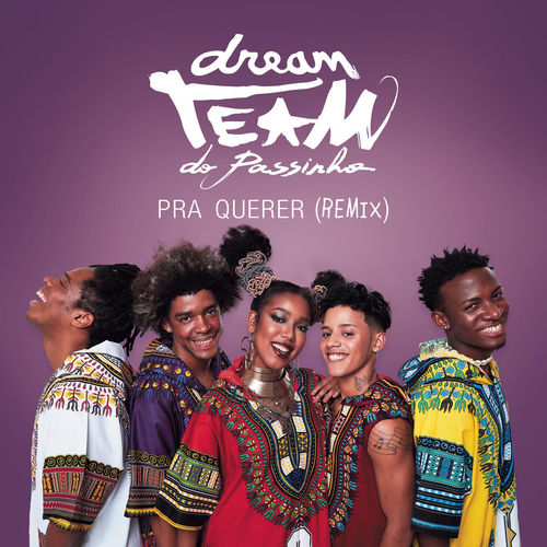 Pra Querer (Remix) by Dream Team do Passinho - 138 BPM