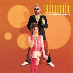 Cover of Radiomatic, Vol. 2: Cocktail Party