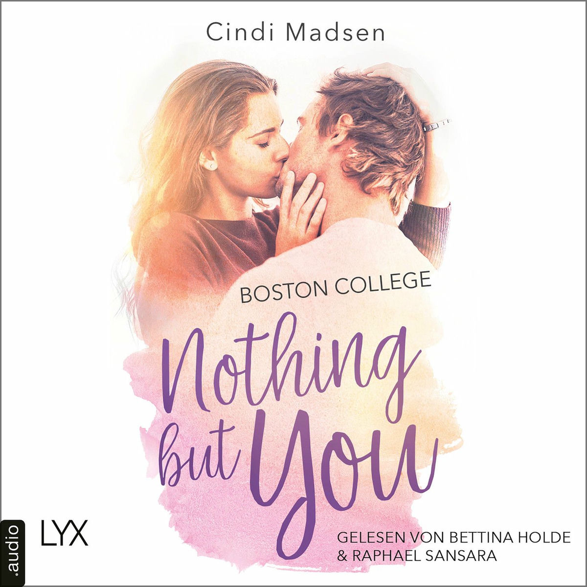 Album cover of Boston College - Nothing but You - Taking Shots- Reihe, Teil 1 (Ungekürzt)