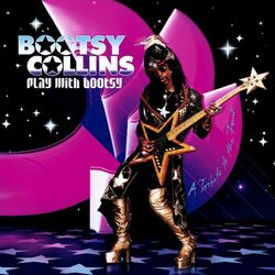 Cover of Play with Bootsy: A Tribute to the Funk
