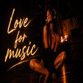 Love for music