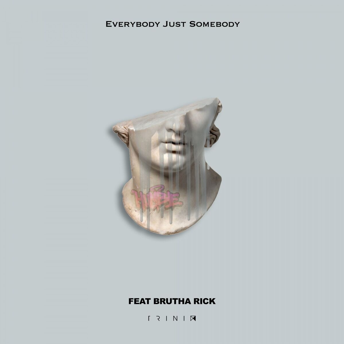 Album cover of Everybody Just Somebody