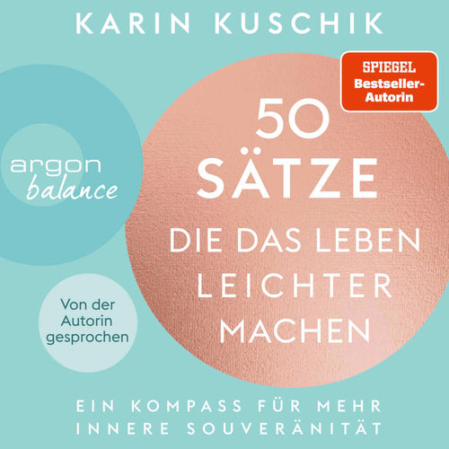 Descargar Kapitel 2 - 50 Sätze, die das Leben leichter machen - Ein Kompass für mehr innere Souveränität - Karin Kuschik MP3