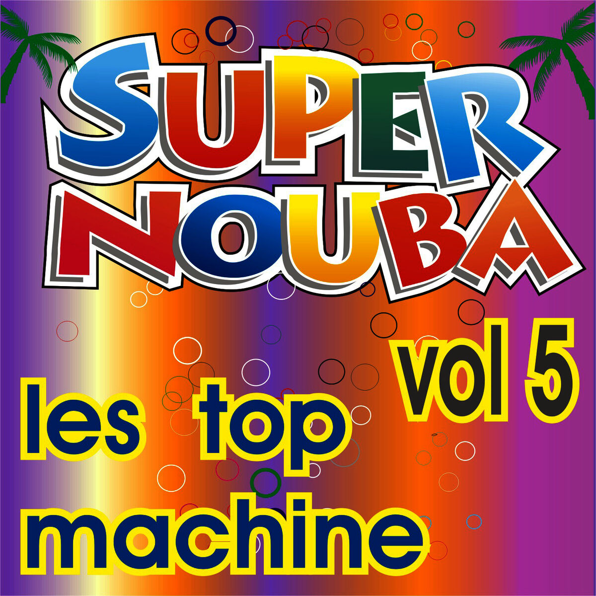 Album cover of Super Nouba Vol. 5
