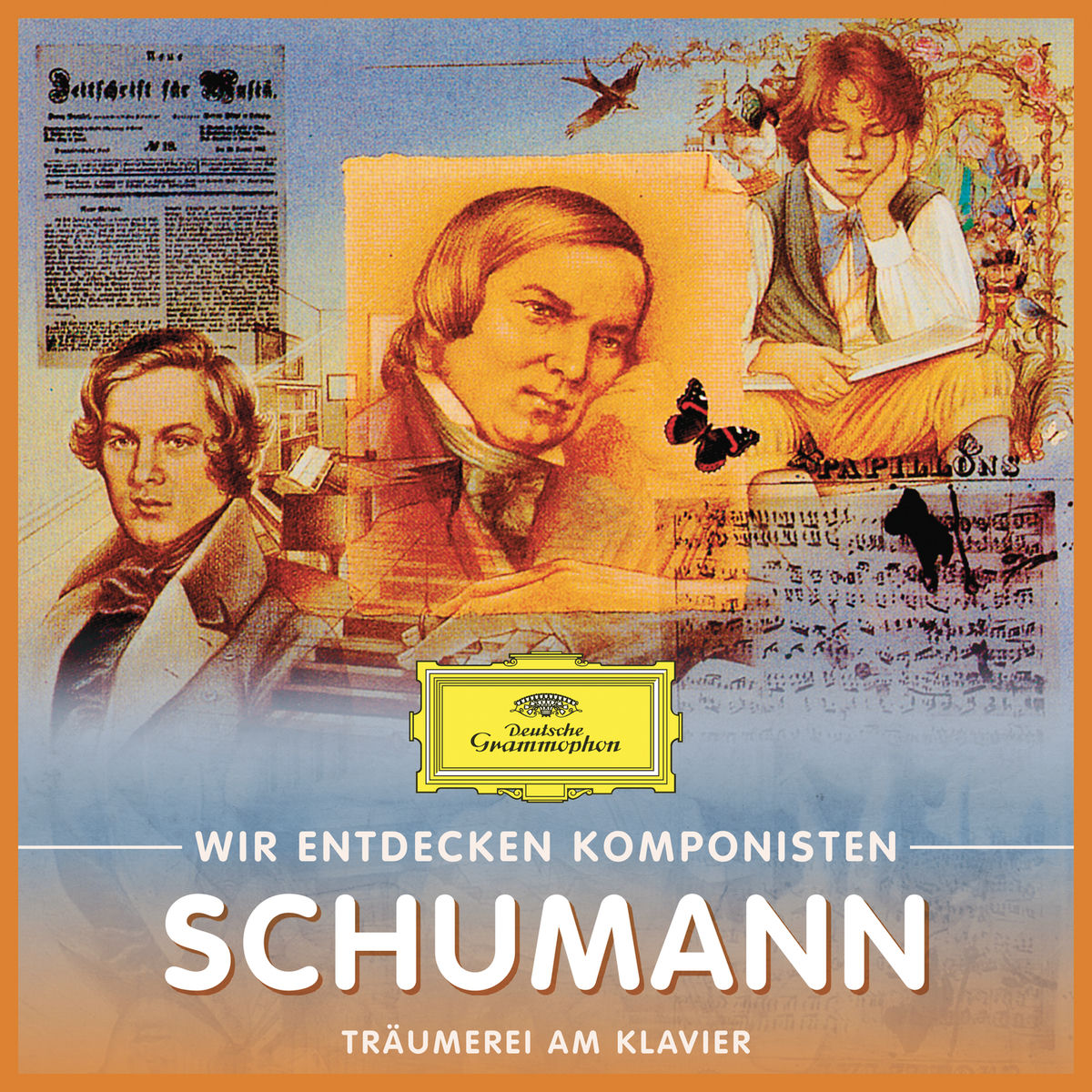 Album cover of Wir Entdecken Komponisten: Robert Schumann – Träumerei am Klavier