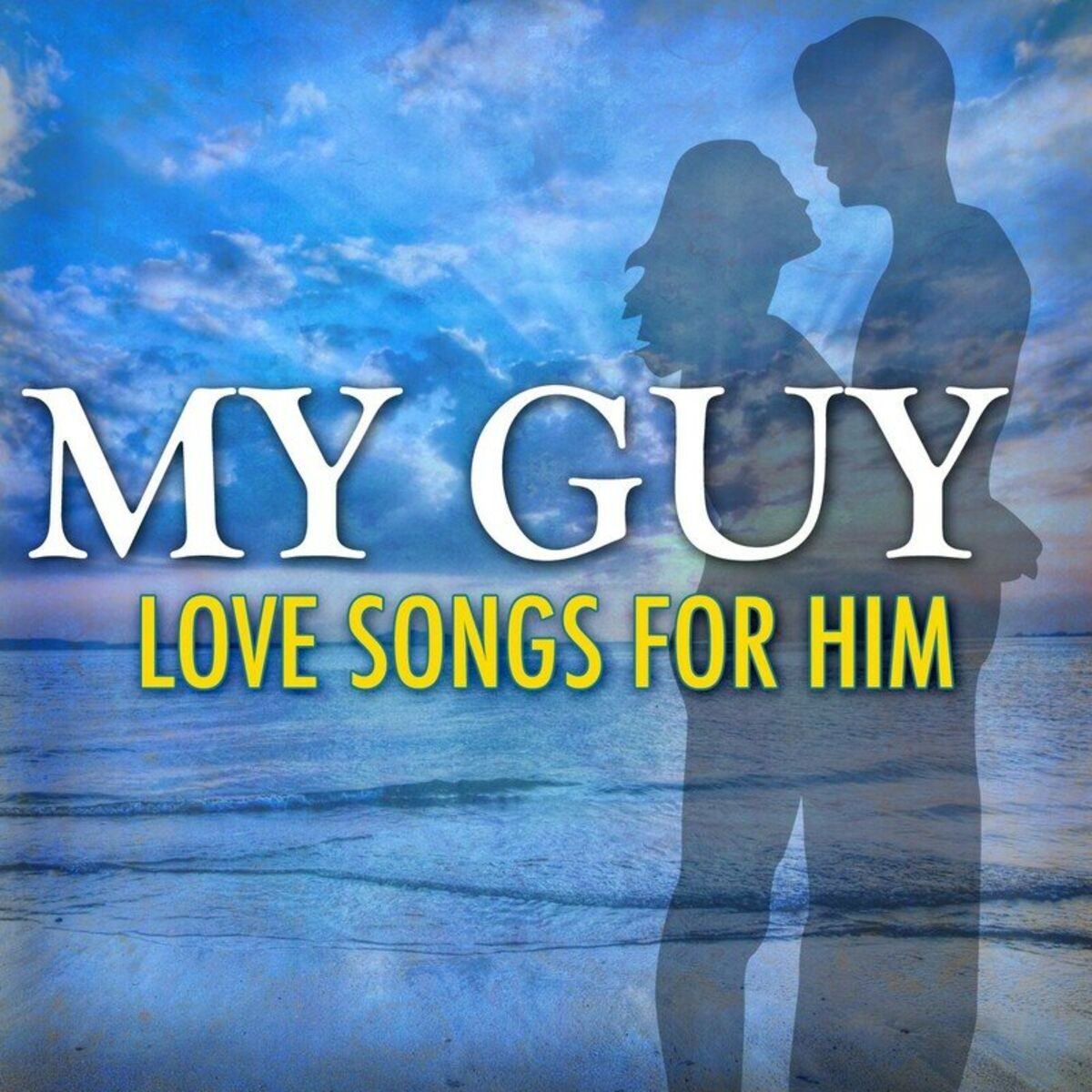 Album cover of My Guy: Love Songs For Him