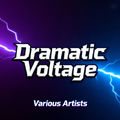 Dramatic Voltage