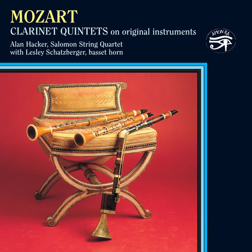 Mozart: Clarinet Quintets on Original Instruments
