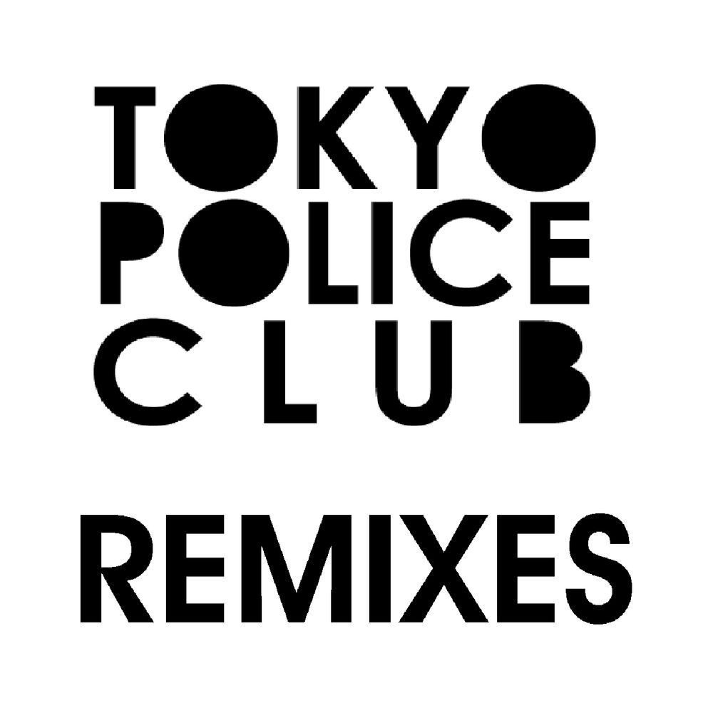 Picture of Tokyo Police Club Remixes