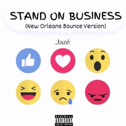 Cover of Stand On Business (New Orleans Bounce Version)