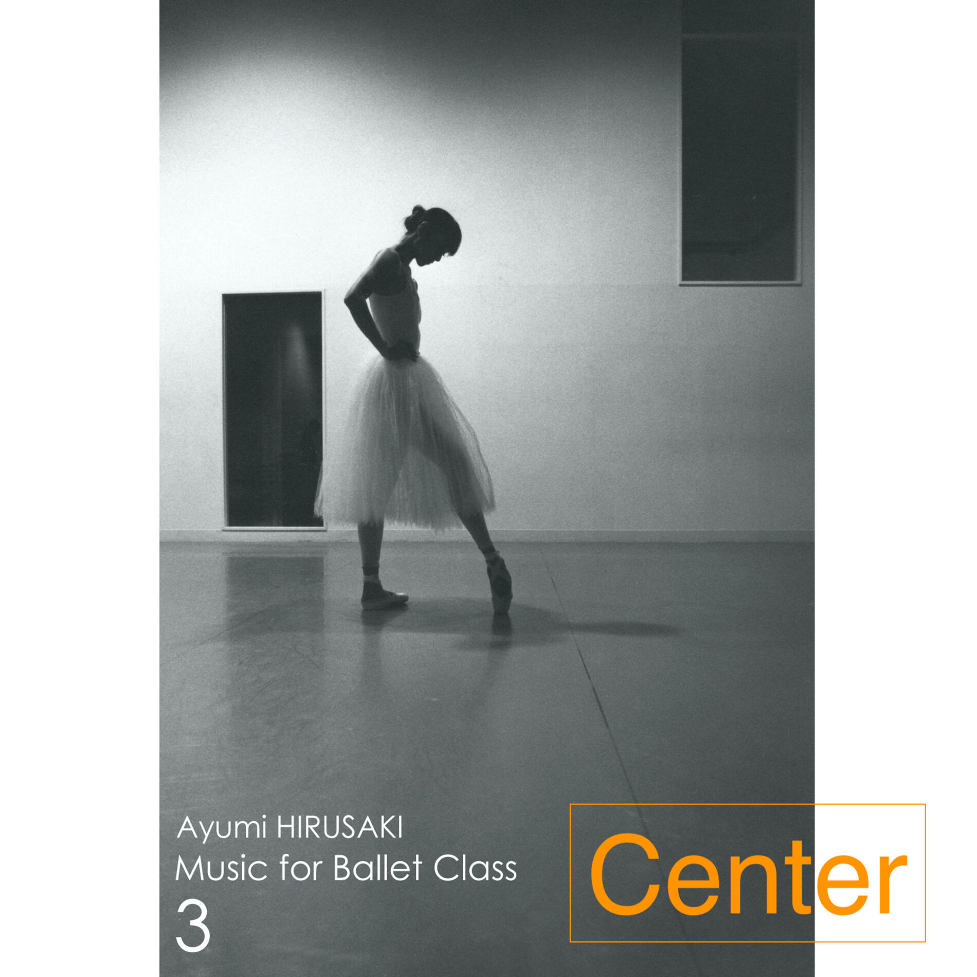 Album cover of Music for Ballet Class 3 Center