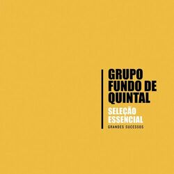 Cover of Seleção Essencial - Grandes Sucessos - Grupo Fundo de Quintal